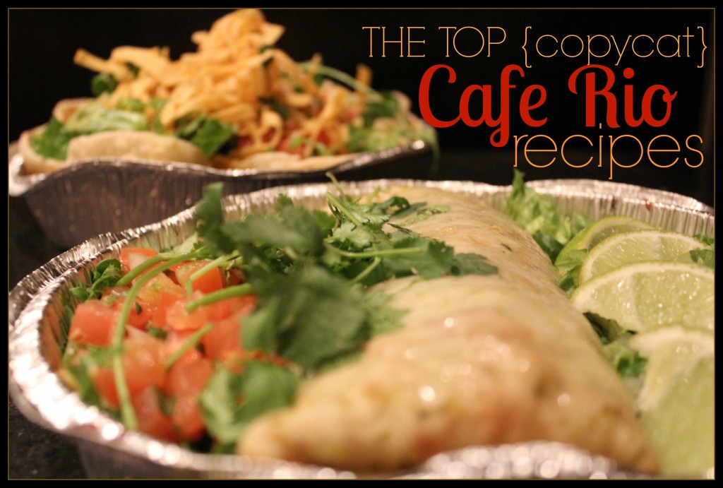 The Top {copycat} Cafe Rio Recipes