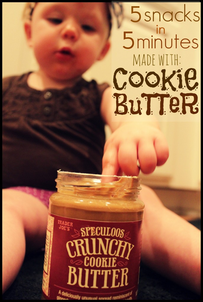 5 snacks in 5 minutes made with cookie butter