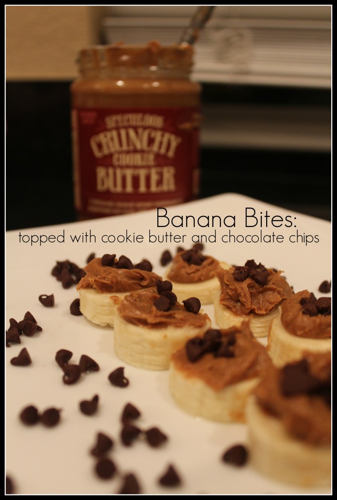 Banana Bits topped with Cookie Butter and Chocolate Chips