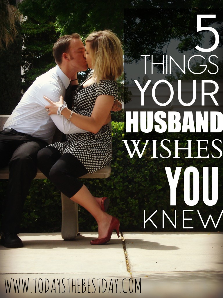 5 Things Your Husband Wishes You Knew