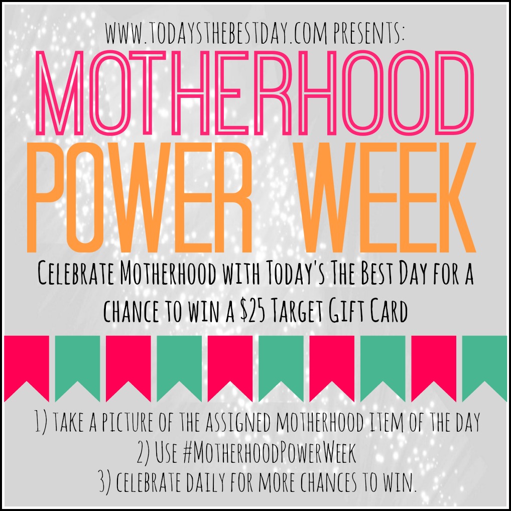 Motherhood Power Week