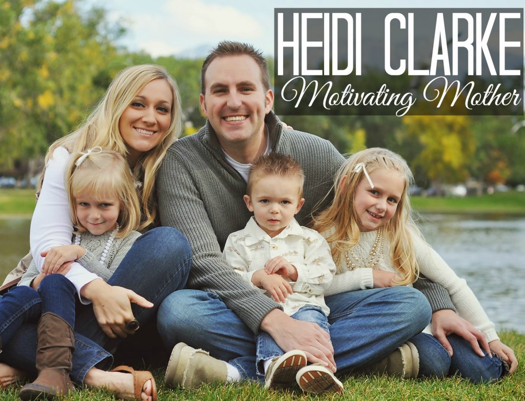 Heidi Clarke Motivating Mother