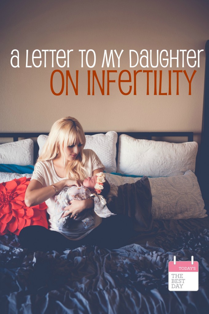A Letter To My Daughter On Infertility