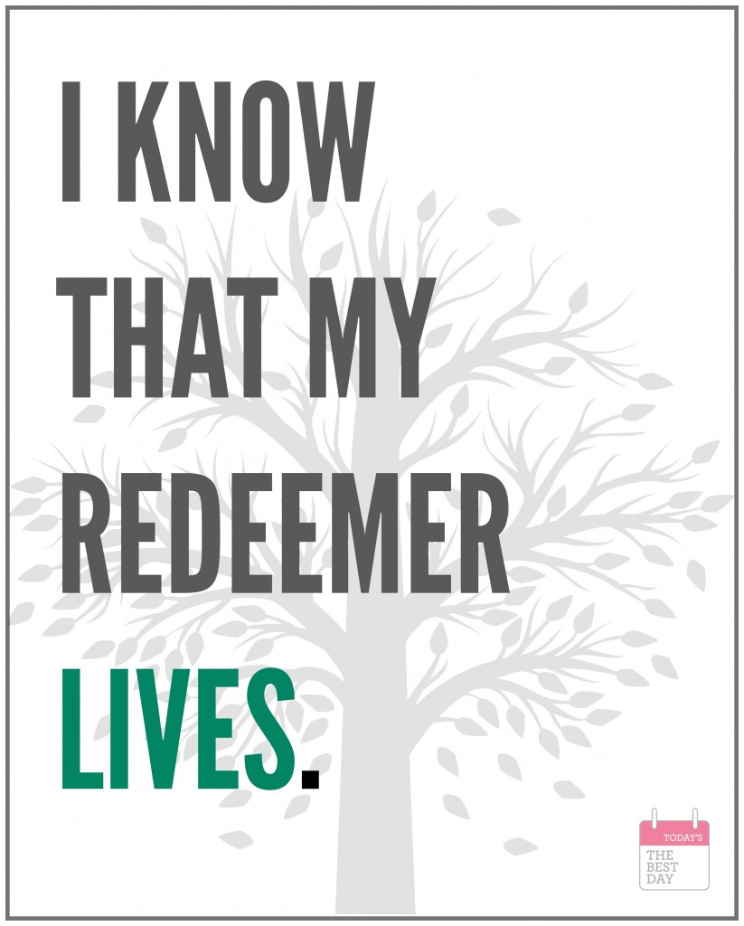 I KNOW THAT MY REDEEMER LIVES