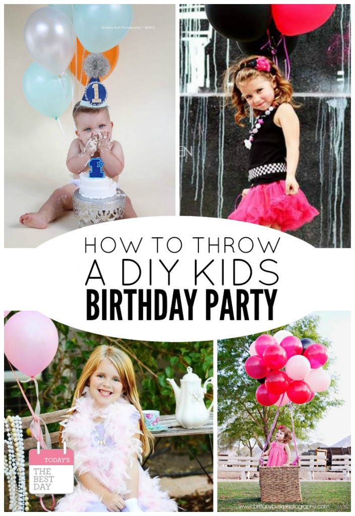 How To Throw A DIY Kids Birthday Party