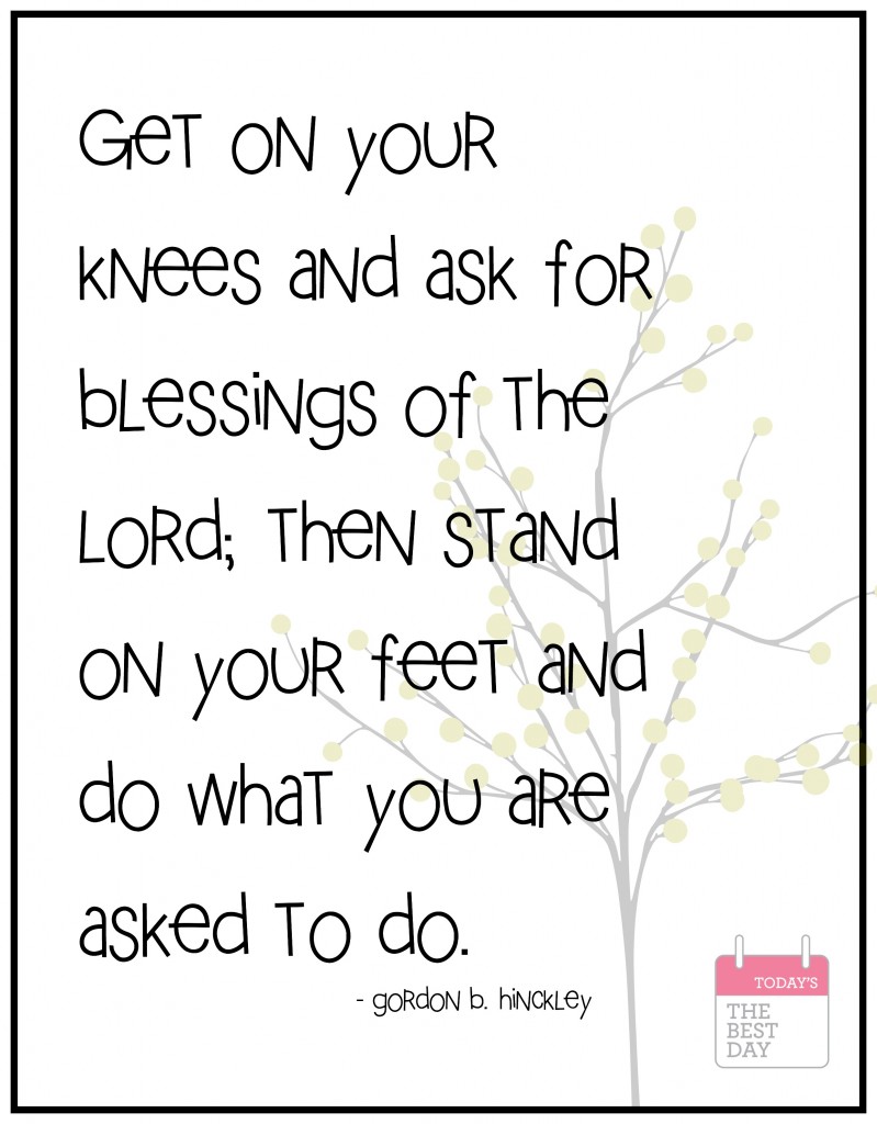 get on your knees and ask for the blessings of the lord