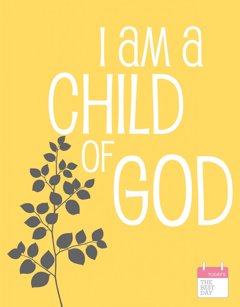 i am a child of god free printable