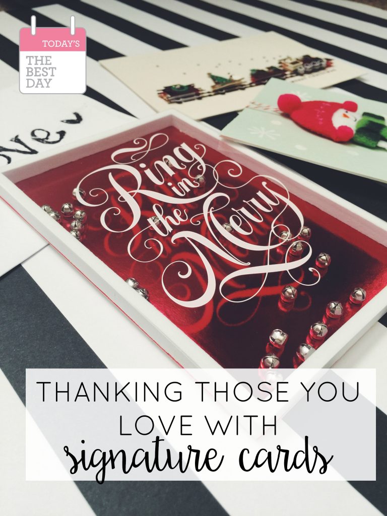 Thanking Those You love with Signature Cards