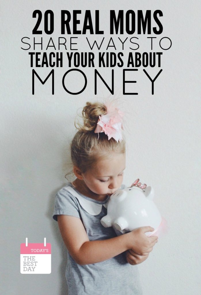 20 REAL MOMS SHARE WAYS TO TEACH YOUR KIDS ABOUT MONEY!!