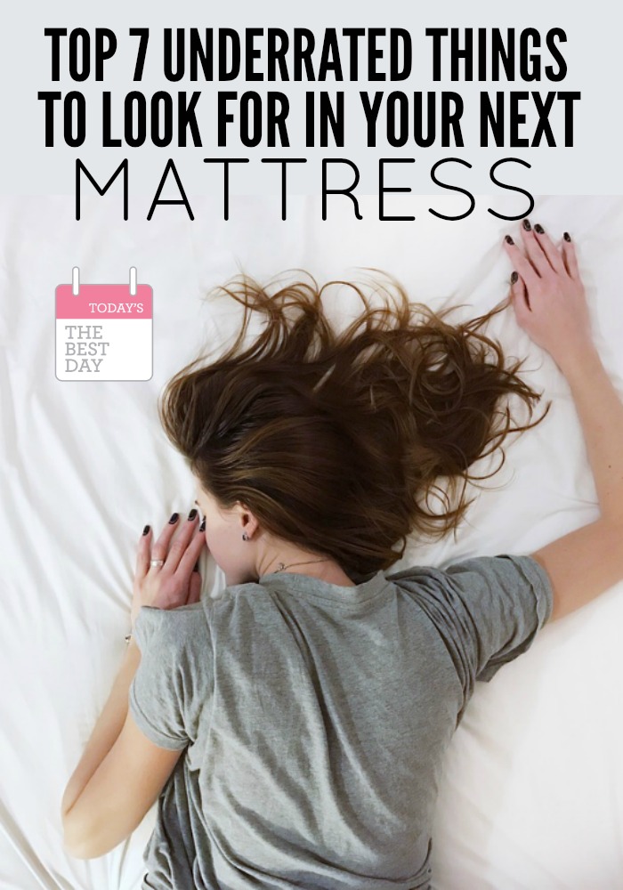 TOP 7 UNDERRATED THINGS TO LOOK FOR IN YOUR NEXT MATTRESS